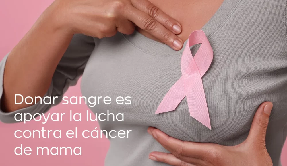 Día Internacional de la Lucha contra el Cáncer de Mama: Donar Sangre También Salva Vidas